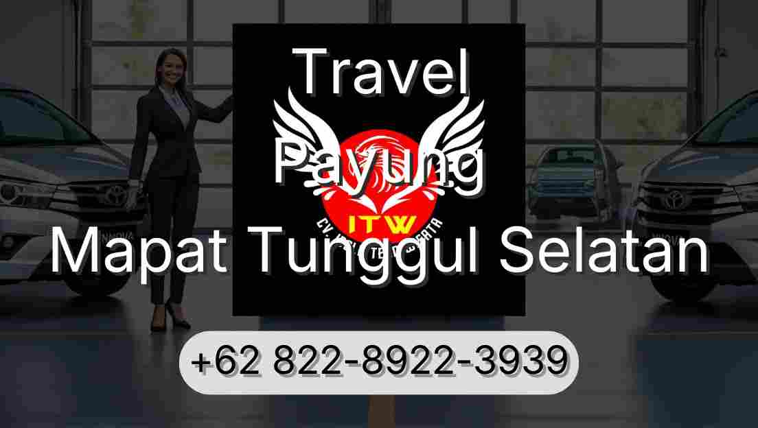 Travel Payung Mapat Tunggul Selatan