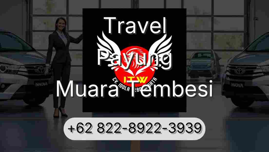 Travel Payung Muara Tembesi