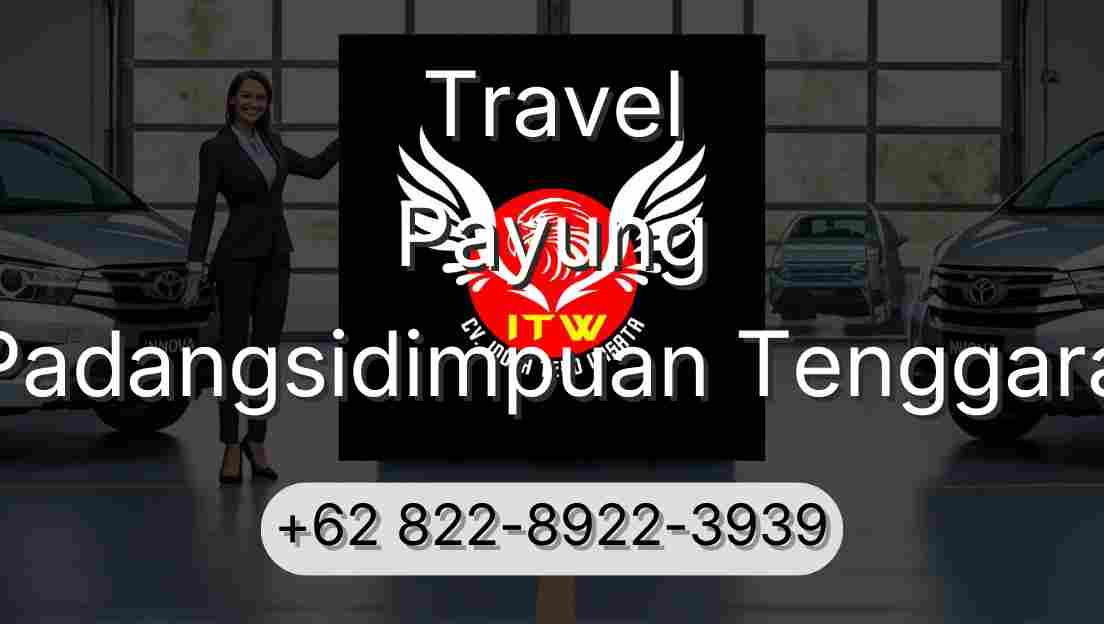 Travel Payung Padangsidimpuan Tenggara