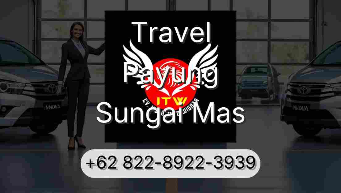 Travel Payung Sungai Mas