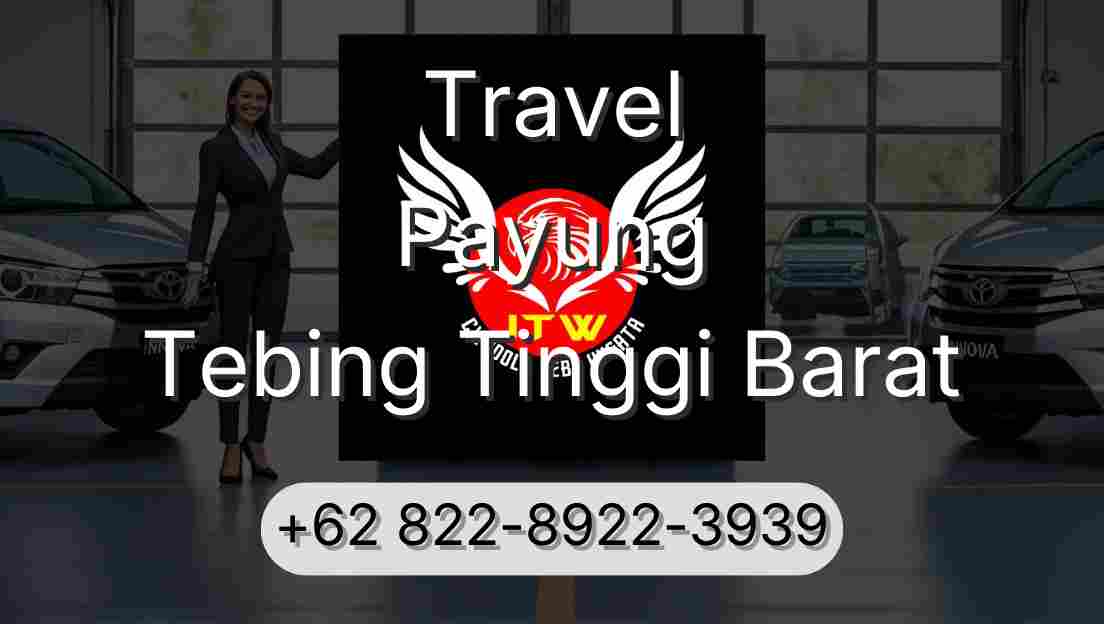 Travel Payung Tebing Tinggi Barat