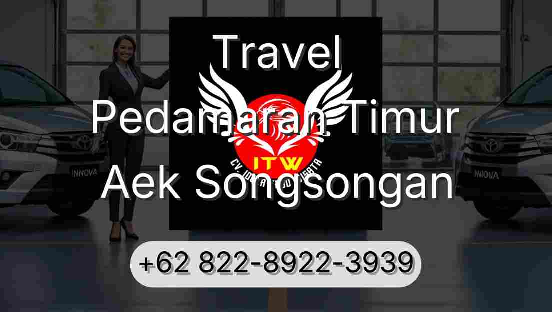 Travel Pedamaran Timur Aek Songsongan