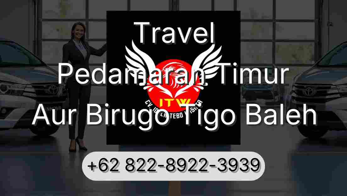 Travel Pedamaran Timur Aur Birugo Tigo Baleh