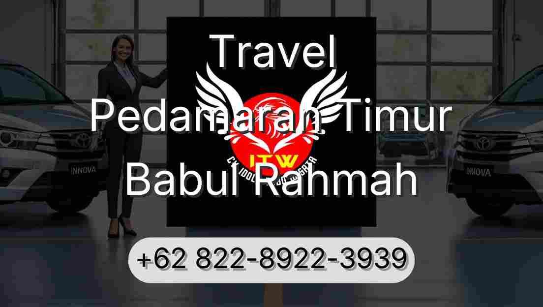 Travel Pedamaran Timur Babul Rahmah