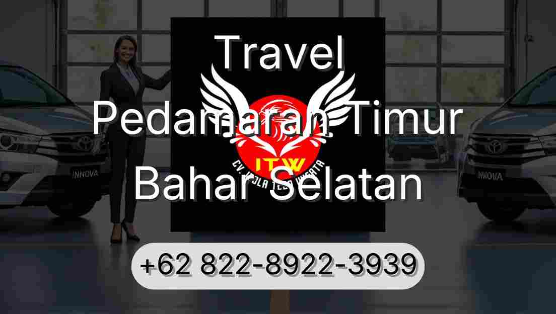 Travel Pedamaran Timur Bahar Selatan