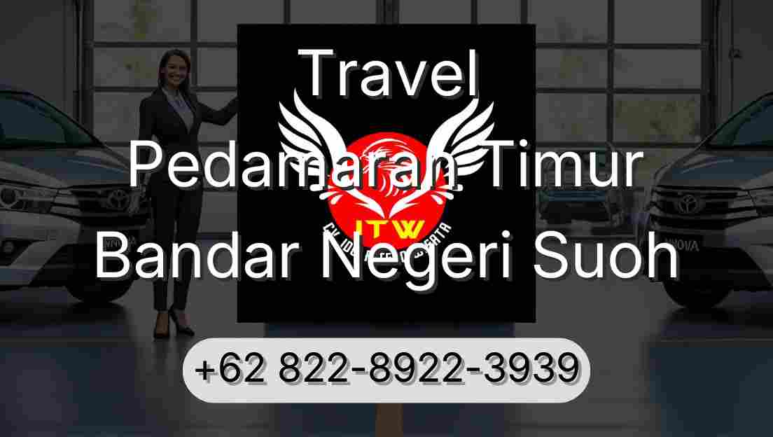 Travel Pedamaran Timur Bandar Negeri Suoh