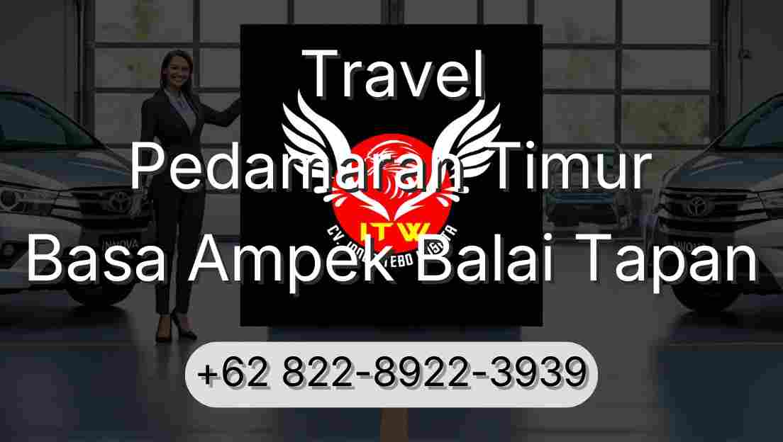 Travel Pedamaran Timur Basa Ampek Balai Tapan