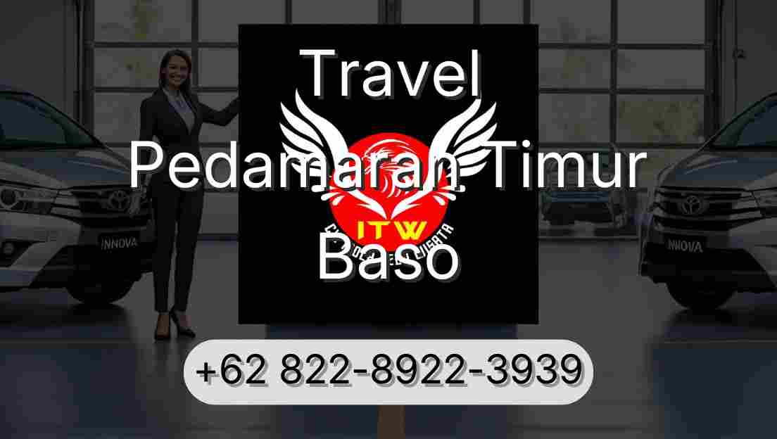 Travel Pedamaran Timur Baso