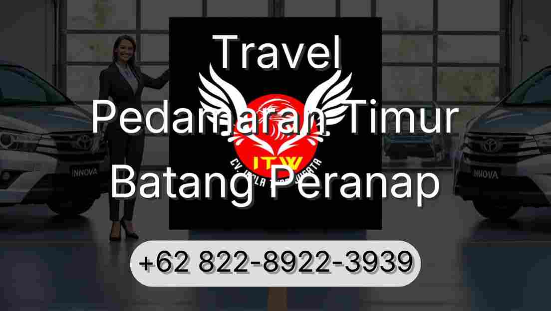 Travel Pedamaran Timur Batang Peranap
