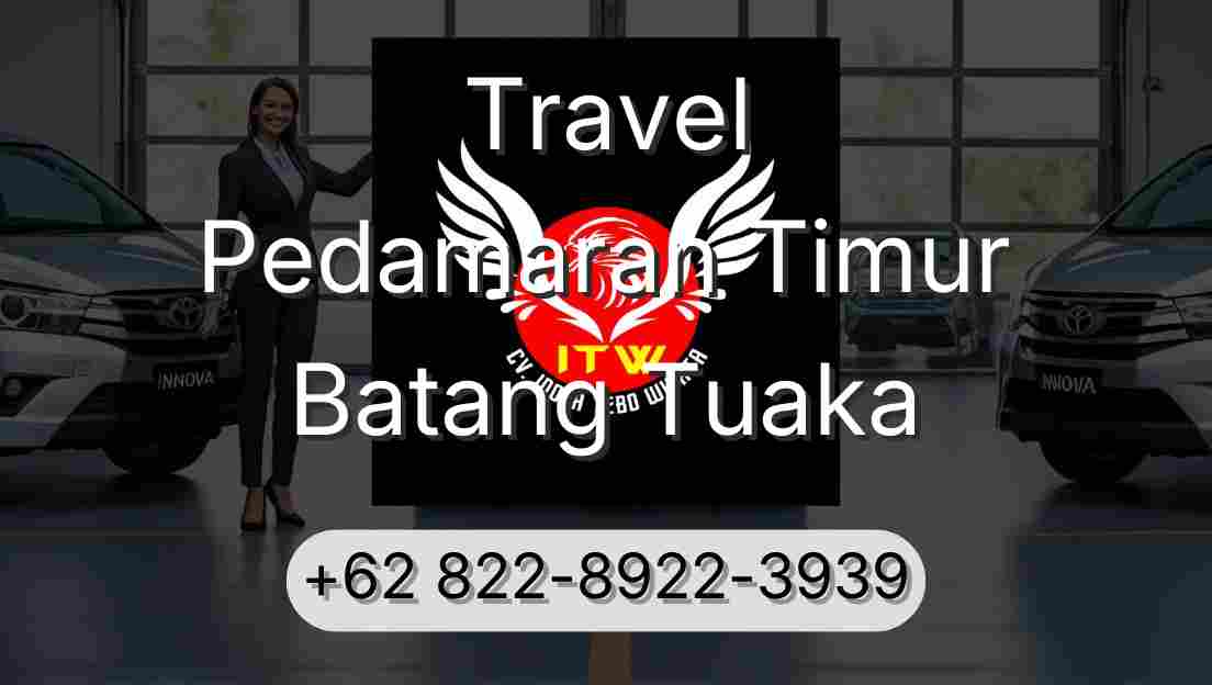 Travel Pedamaran Timur Batang Tuaka