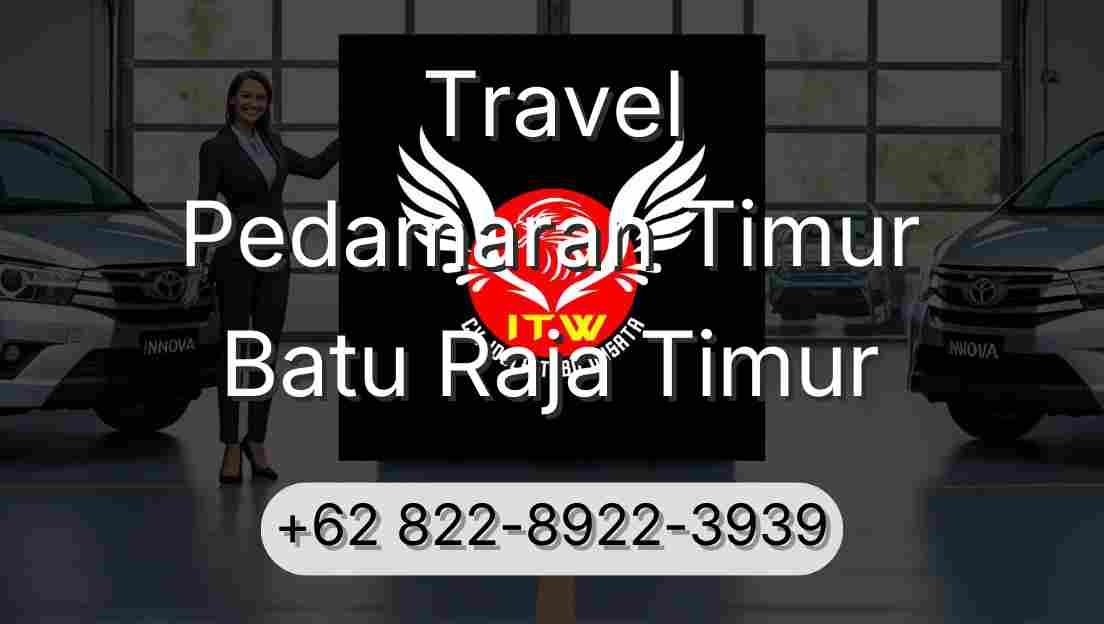 Travel Pedamaran Timur Batu Raja Timur