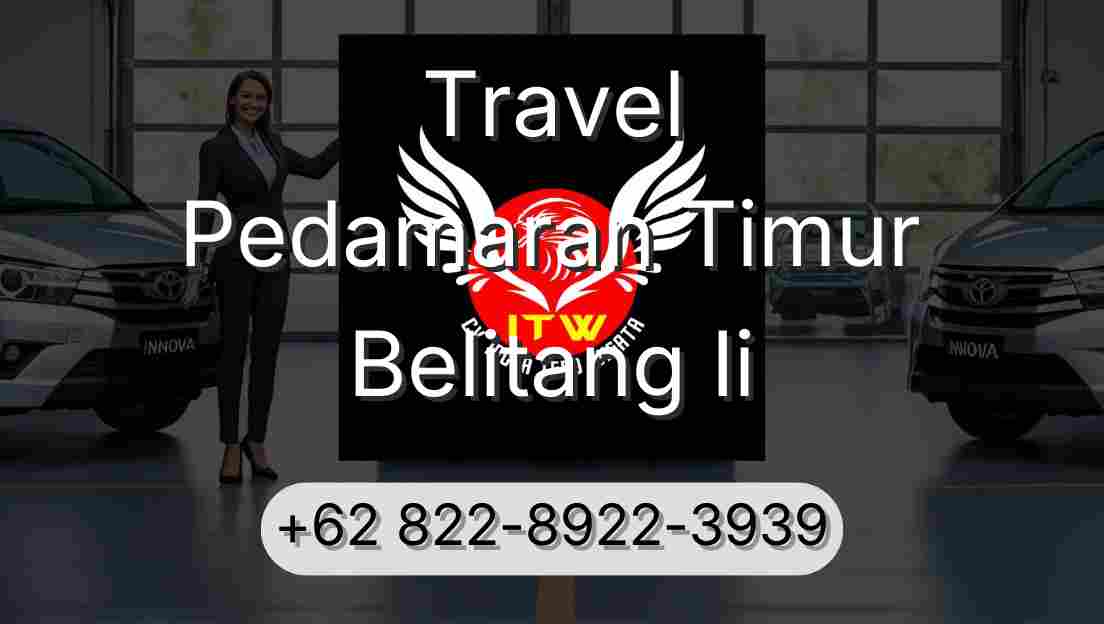 Travel Pedamaran Timur Belitang Ii