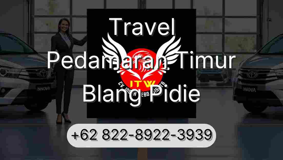 Travel Pedamaran Timur Blang Pidie