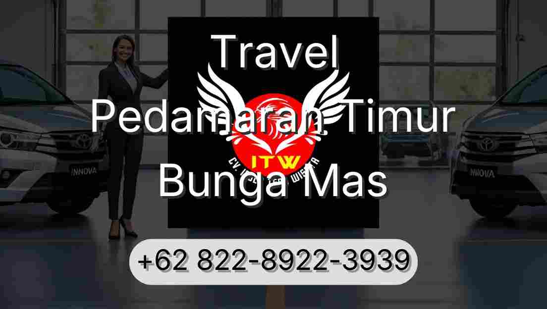 Travel Pedamaran Timur Bunga Mas