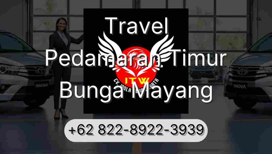 Travel Pedamaran Timur Bunga Mayang