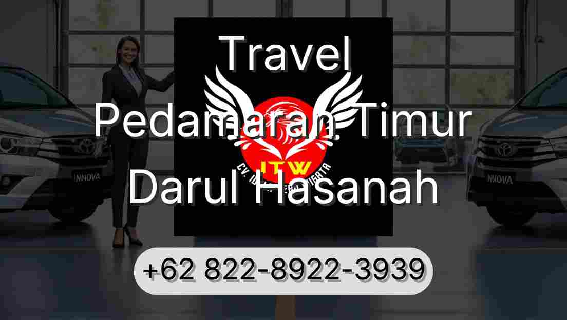 Travel Pedamaran Timur Darul Hasanah