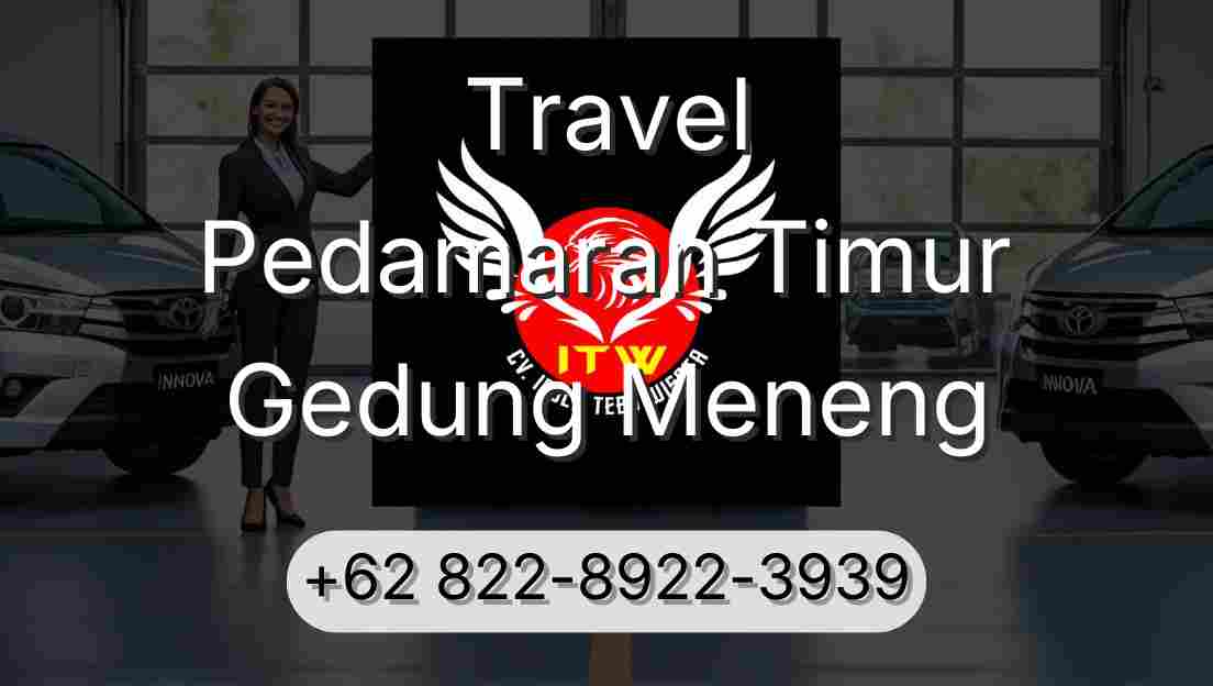 Travel Pedamaran Timur Gedung Meneng
