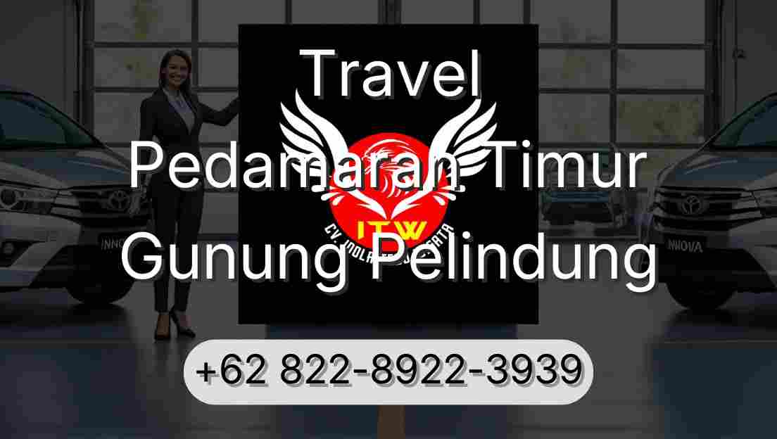 Travel Pedamaran Timur Gunung Pelindung
