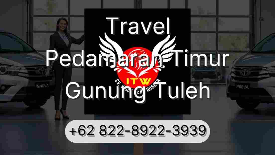 Travel Pedamaran Timur Gunung Tuleh