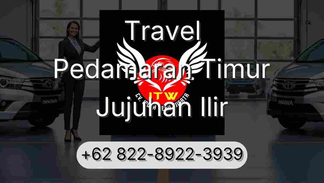 Travel Pedamaran Timur Jujuhan Ilir
