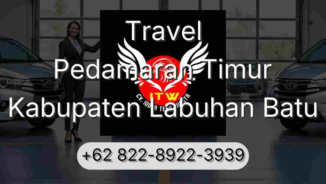 Travel Pedamaran Timur Kabupaten Labuhan Batu