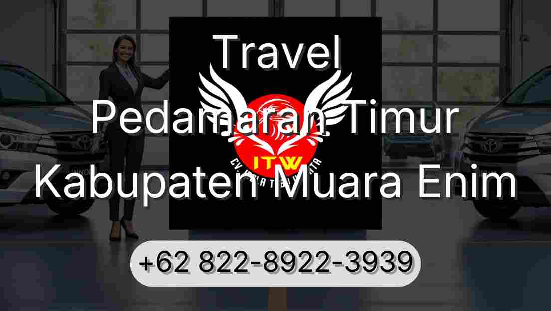 Travel Pedamaran Timur Kabupaten Muara Enim