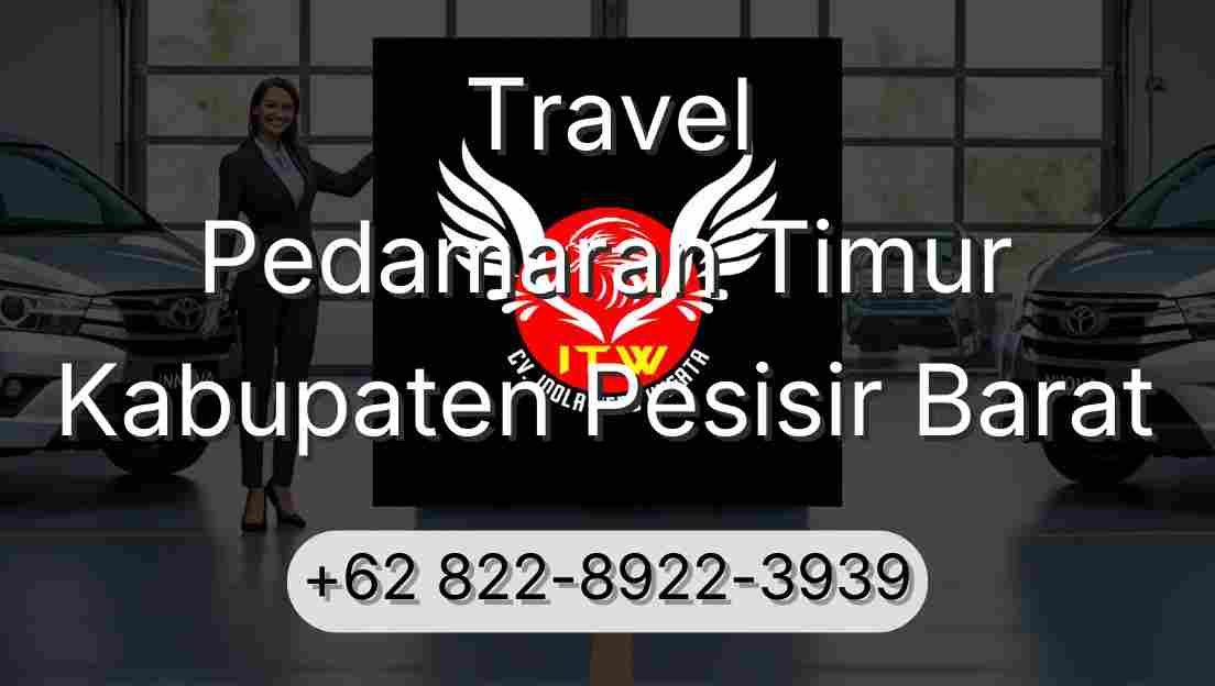 Travel Pedamaran Timur Kabupaten Pesisir Barat