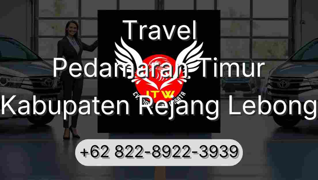 Travel Pedamaran Timur Kabupaten Rejang Lebong