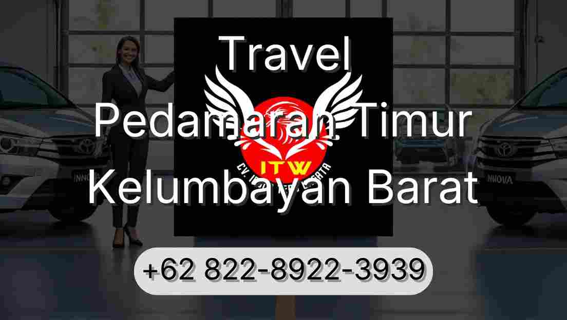 Travel Pedamaran Timur Kelumbayan Barat