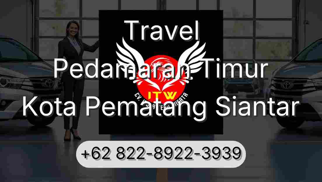 Travel Pedamaran Timur Kota Pematang Siantar