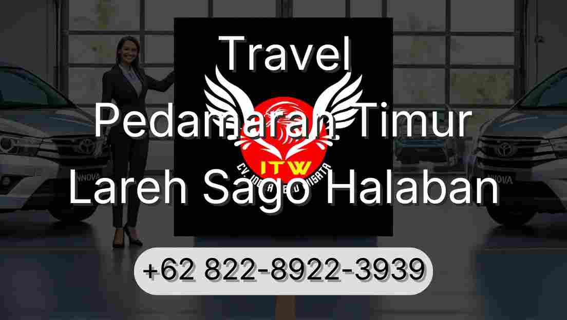 Travel Pedamaran Timur Lareh Sago Halaban