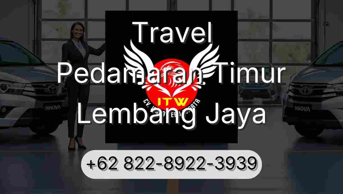 Travel Pedamaran Timur Lembang Jaya