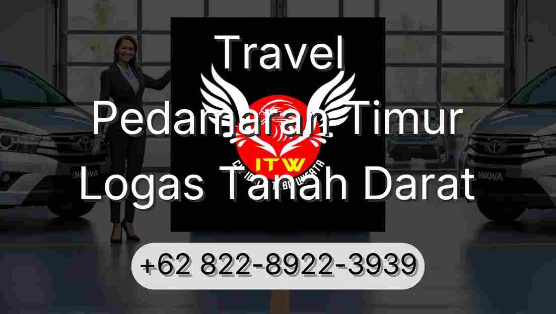 Travel Pedamaran Timur Logas Tanah Darat