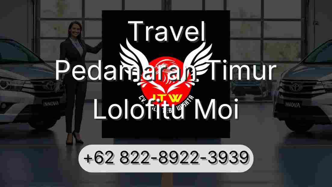 Travel Pedamaran Timur Lolofitu Moi