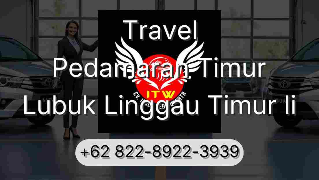 Travel Pedamaran Timur Lubuk Linggau Timur Ii