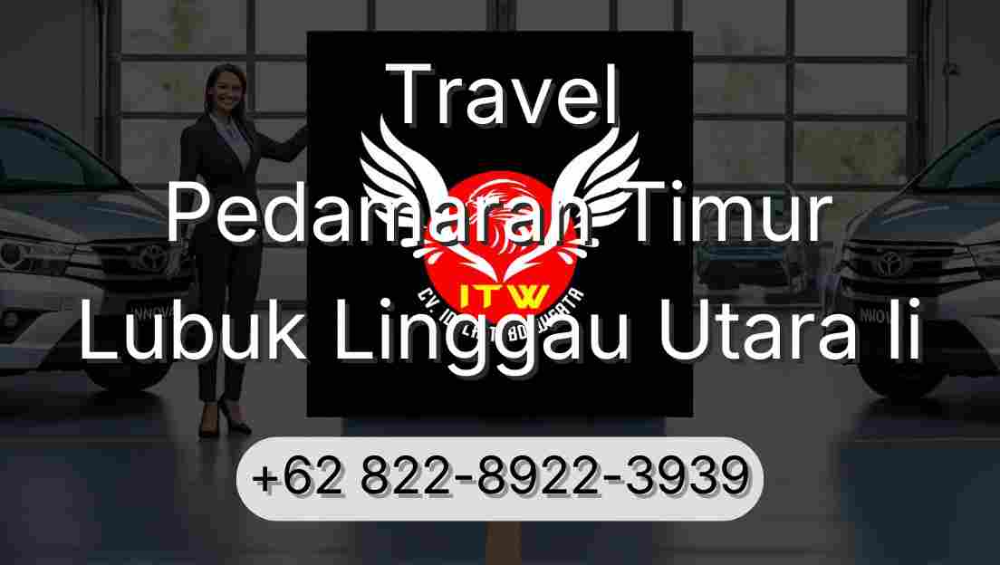 Travel Pedamaran Timur Lubuk Linggau Utara Ii