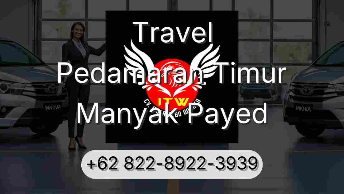 Travel Pedamaran Timur Manyak Payed