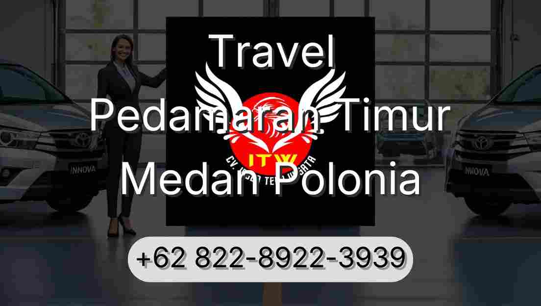 Travel Pedamaran Timur Medan Polonia