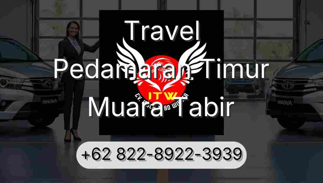 Travel Pedamaran Timur Muara Tabir