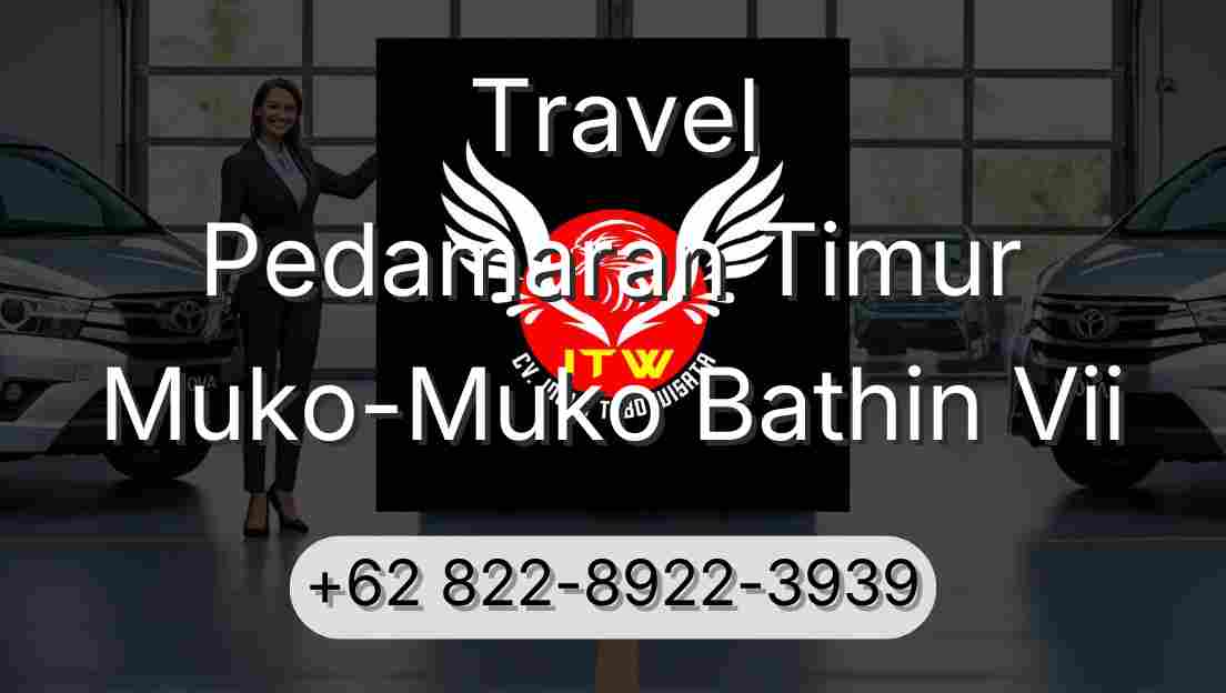 Travel Pedamaran Timur Muko-Muko Bathin Vii