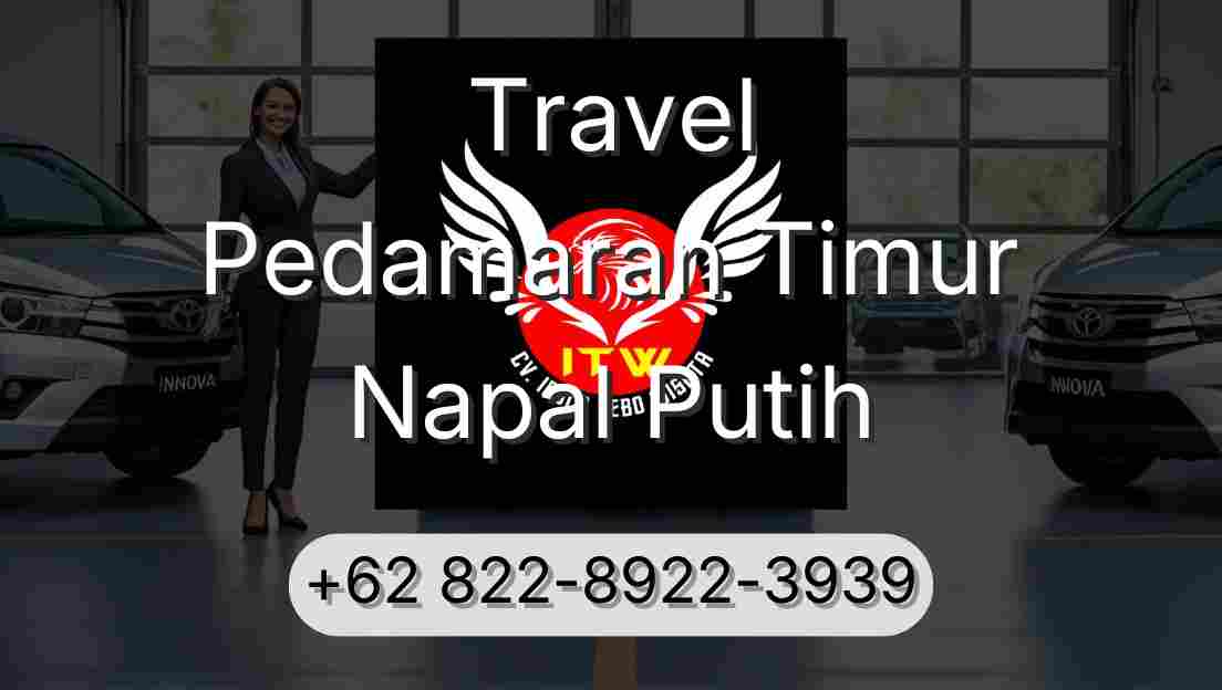 Travel Pedamaran Timur Napal Putih