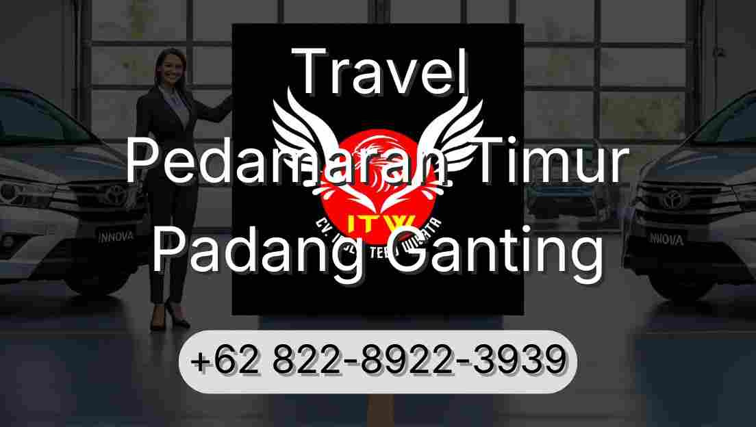 Travel Pedamaran Timur Padang Ganting