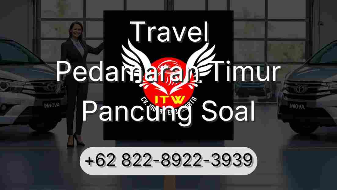 Travel Pedamaran Timur Pancung Soal