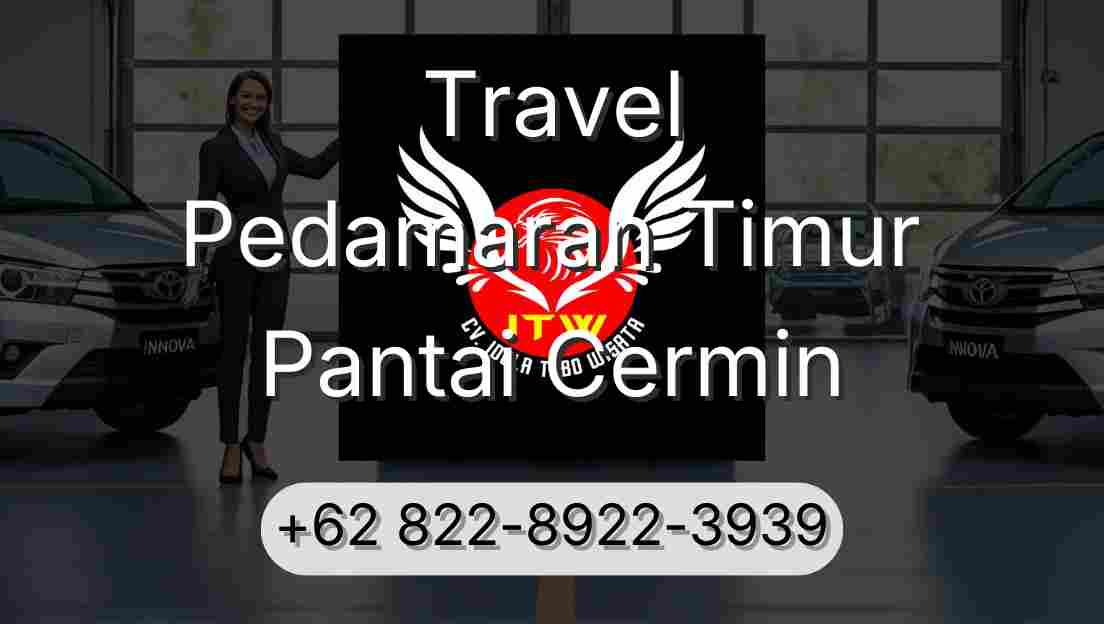 Travel Pedamaran Timur Pantai Cermin