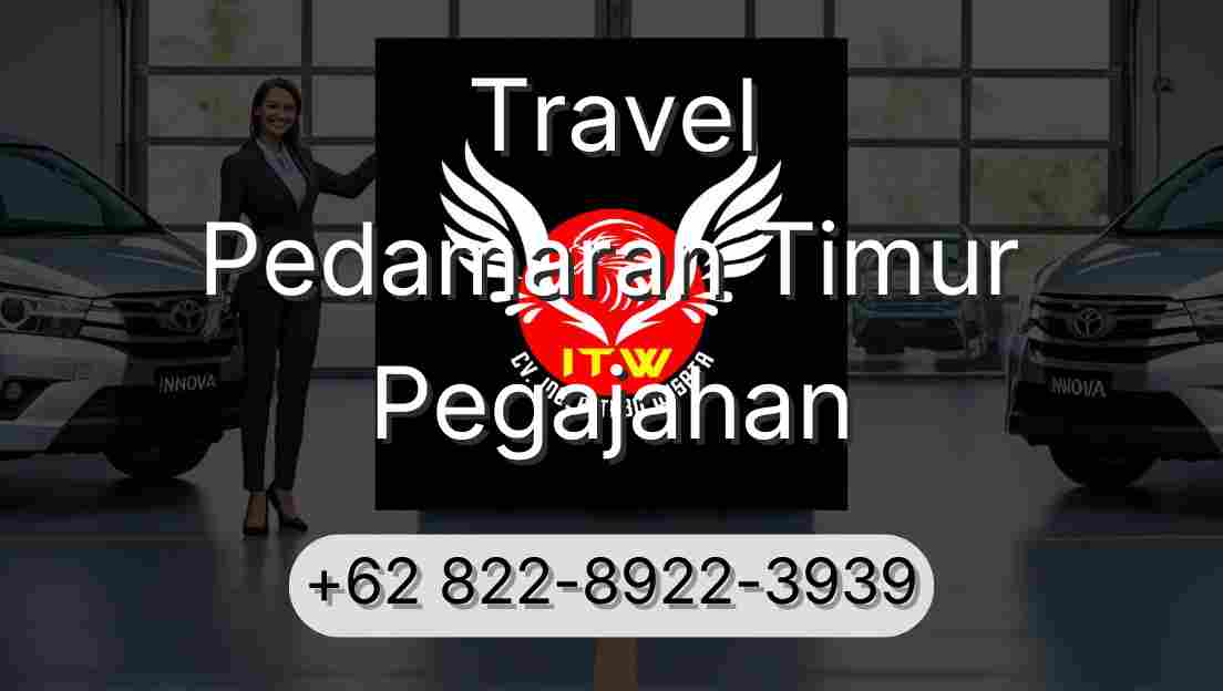 Travel Pedamaran Timur Pegajahan