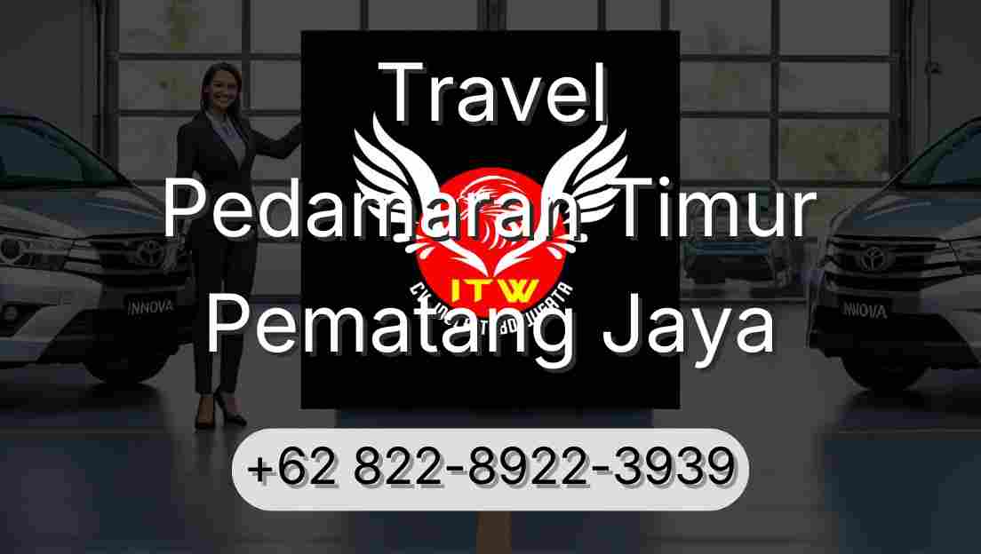 Travel Pedamaran Timur Pematang Jaya