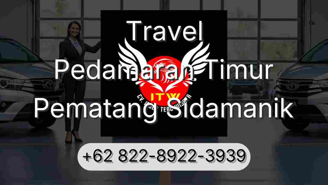 Travel Pedamaran Timur Pematang Sidamanik