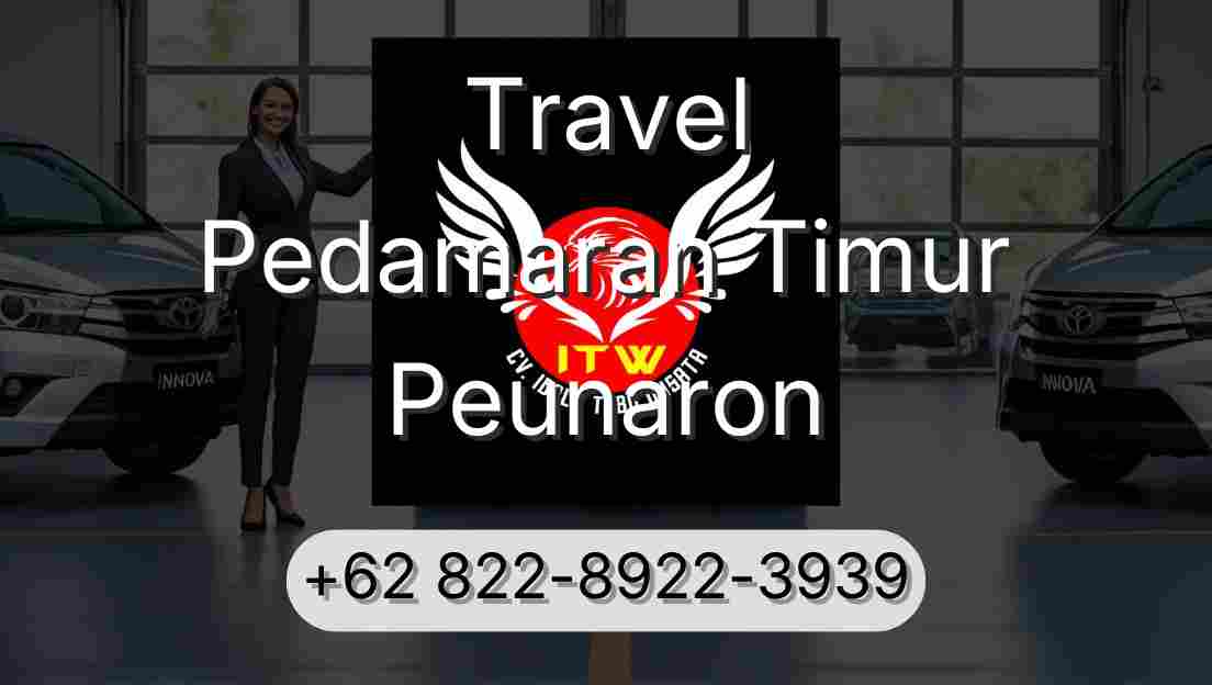 Travel Pedamaran Timur Peunaron