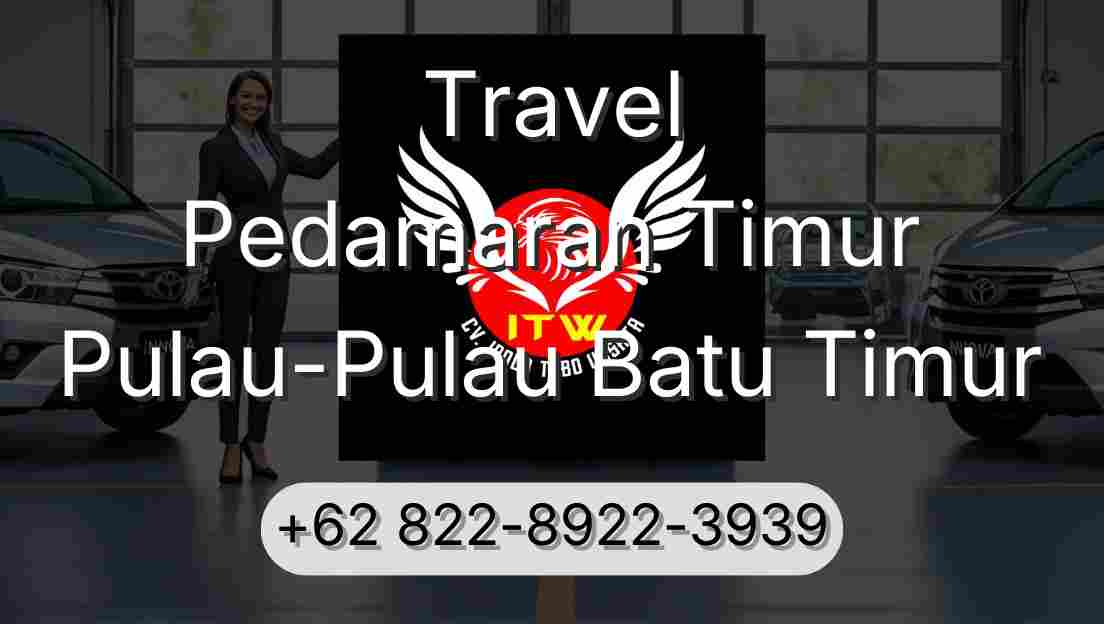 Travel Pedamaran Timur Pulau-Pulau Batu Timur