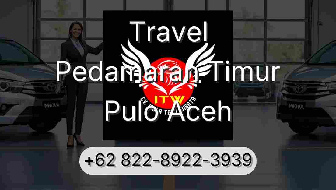 Travel Pedamaran Timur Pulo Aceh